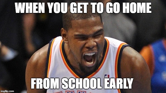 Nba all star | WHEN YOU GET TO GO HOME; FROM SCHOOL EARLY | image tagged in nba all star | made w/ Imgflip meme maker