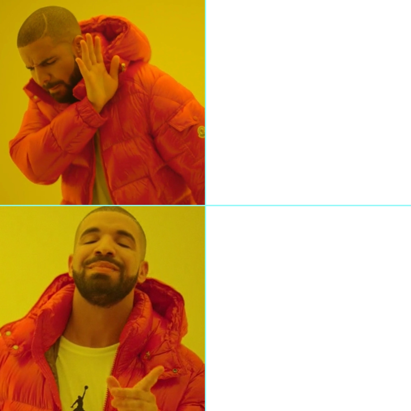 Drake No Yes Meme Template