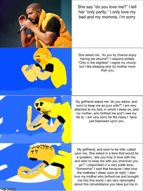This is my first accurate increasingly verbose meme, and of course I just had to use the meme man himself, Drake | image tagged in memes,drake,increasingly verbose,slowstack | made w/ Imgflip meme maker