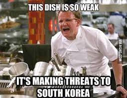 eat it south korea | image tagged in first world problems | made w/ Imgflip meme maker