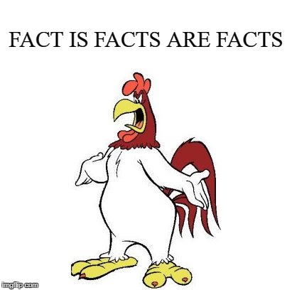 longhorn | FACT IS FACTS ARE FACTS | image tagged in longhorn | made w/ Imgflip meme maker