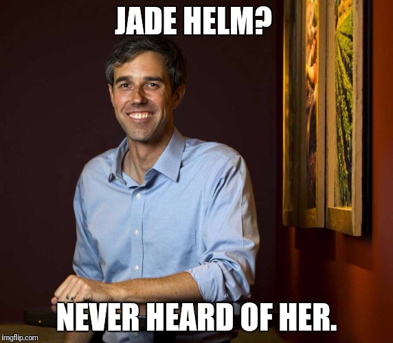 JADE HELM? NEVER HEARD OF HER. | made w/ Imgflip meme maker