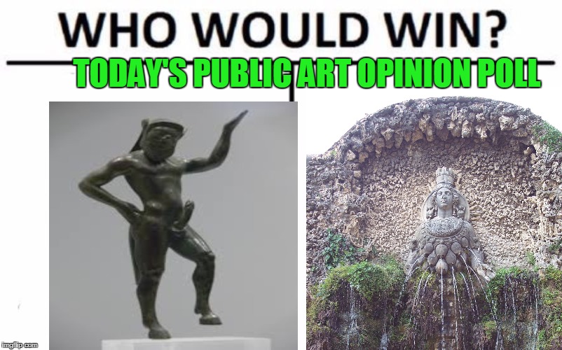 Sunday's public opinion poll | TODAY'S PUBLIC ART OPINION POLL | image tagged in who would win | made w/ Imgflip meme maker