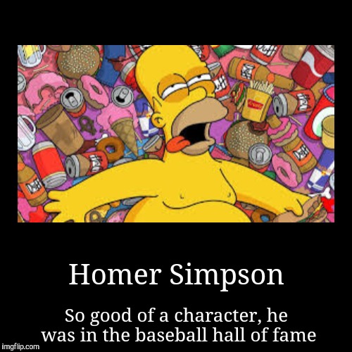 Homer Simpson | image tagged in funny,demotivationals,homer simpson,the simpsons | made w/ Imgflip demotivational maker