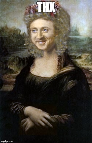 Monalisa | THX | image tagged in monalisa | made w/ Imgflip meme maker