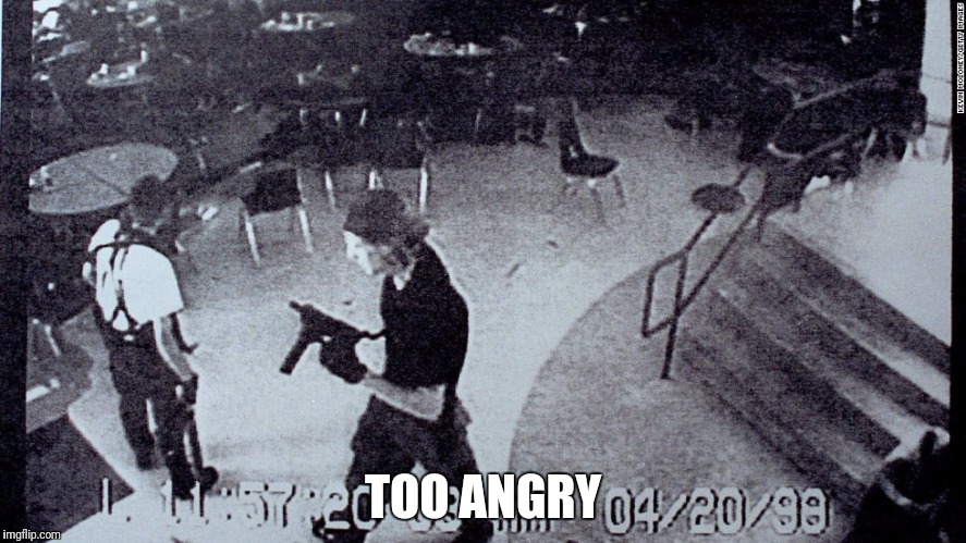 TOO ANGRY | made w/ Imgflip meme maker