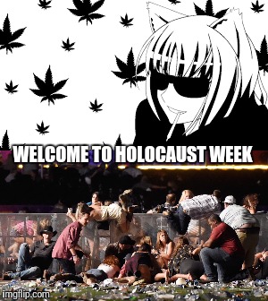 WELCOME TO HOLOCAUST WEEK | made w/ Imgflip meme maker