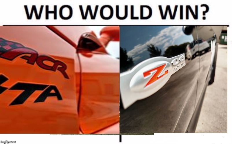 Viper ACR vs Corvette C6 Z06 | image tagged in cars,viper,vette,meme | made w/ Imgflip meme maker