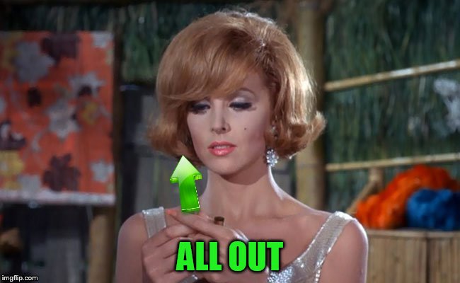 ALL OUT | made w/ Imgflip meme maker