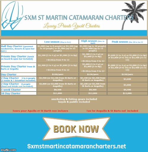 Book private day charters for a phenomenal Caribbean Vacation. Visit:Sxmstmartincatamarancharters.net | image tagged in private,boat,caribbean,vacation,entertainment,island | made w/ Imgflip meme maker