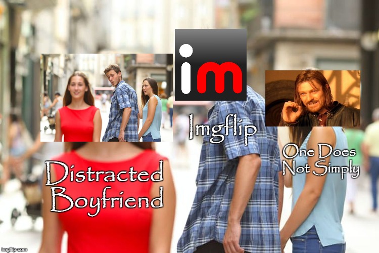 Imgflip's new top meme! | Imgflip; One Does Not Simply; Distracted Boyfriend | image tagged in memes,distracted boyfriend,imgflip,one does not simply,new top meme,top meme | made w/ Imgflip meme maker