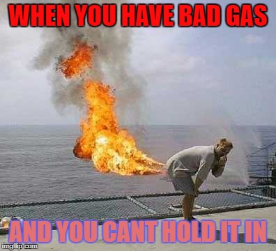 Darti Boy | WHEN YOU HAVE BAD GAS; AND YOU CANT HOLD IT IN | image tagged in memes,darti boy | made w/ Imgflip meme maker