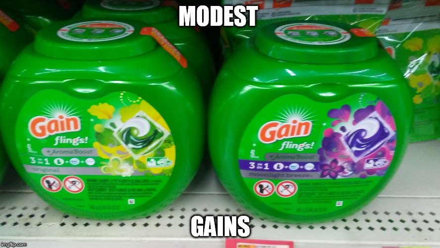 Gain pods | MODEST; GAINS | image tagged in gain pods | made w/ Imgflip meme maker