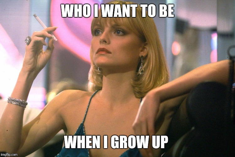 WHO I WANT TO BE; WHEN I GROW UP | image tagged in elvira hancock | made w/ Imgflip meme maker
