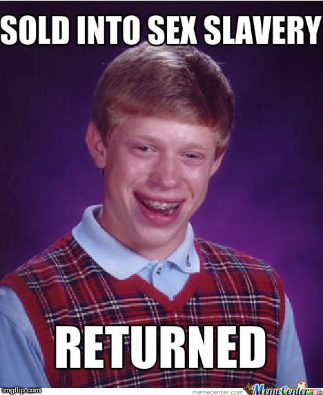  without any efund policy   | .    . | image tagged in bad luck brian,sold,returned | made w/ Imgflip meme maker