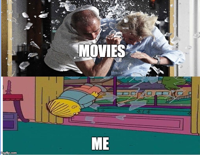 movies and me | MOVIES; ME | image tagged in simpsons,movies | made w/ Imgflip meme maker