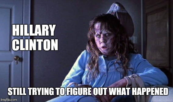 After Election Loss.. Mrs. Clinton Ponders... | HILLARY CLINTON; STILL TRYING TO FIGURE OUT WHAT HAPPENED | image tagged in memes,funny,gifs,hillary clinton | made w/ Imgflip meme maker