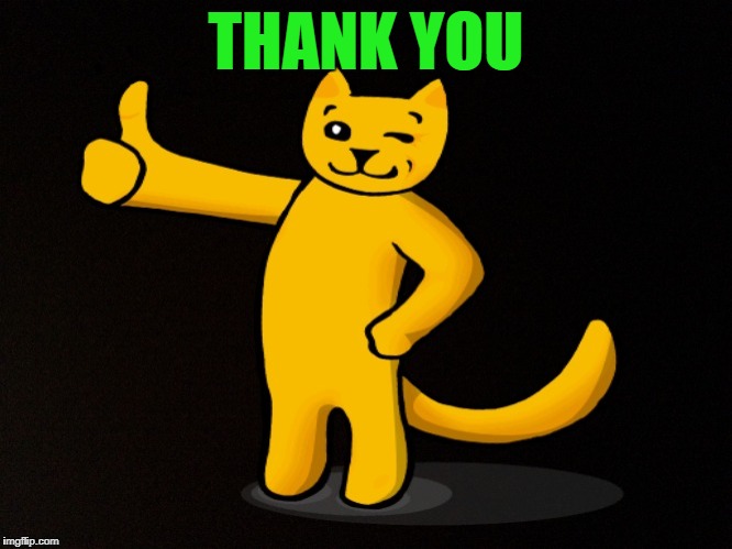 THANK YOU | made w/ Imgflip meme maker