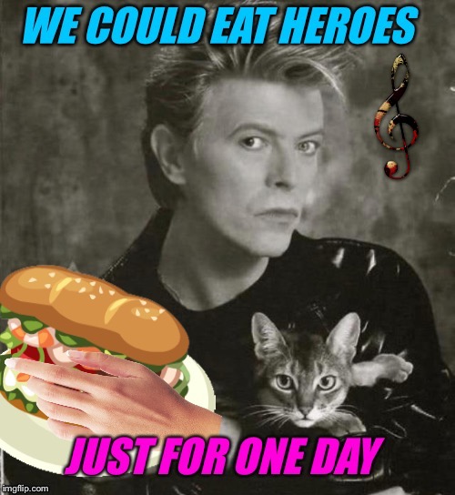 Bad Photoshop Sunday (BTBeeston) Meets Music Week! (thecoffeemaster & Phantasmemegoric) Wrap-up Party March 11th!  | image tagged in bad photoshop sunday,music week,david bowie,funny food,rock n roll | made w/ Imgflip meme maker