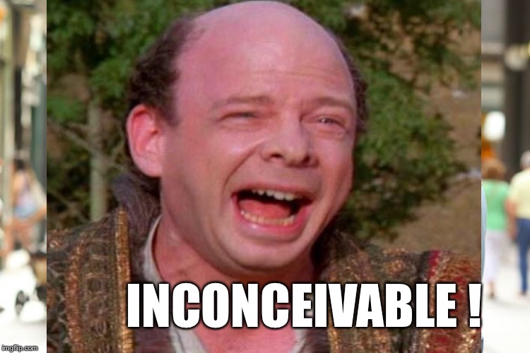 INCONCEIVABLE ! | made w/ Imgflip meme maker