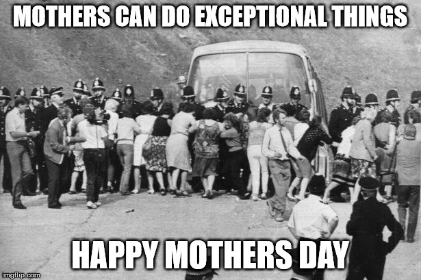 mums | MOTHERS CAN DO EXCEPTIONAL THINGS; HAPPY MOTHERS DAY | image tagged in mum | made w/ Imgflip meme maker