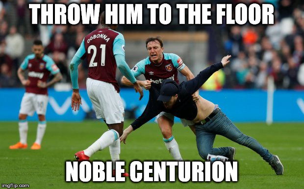Noble Centurion | THROW HIM TO THE FLOOR; NOBLE CENTURION | image tagged in west ham mark noble | made w/ Imgflip meme maker