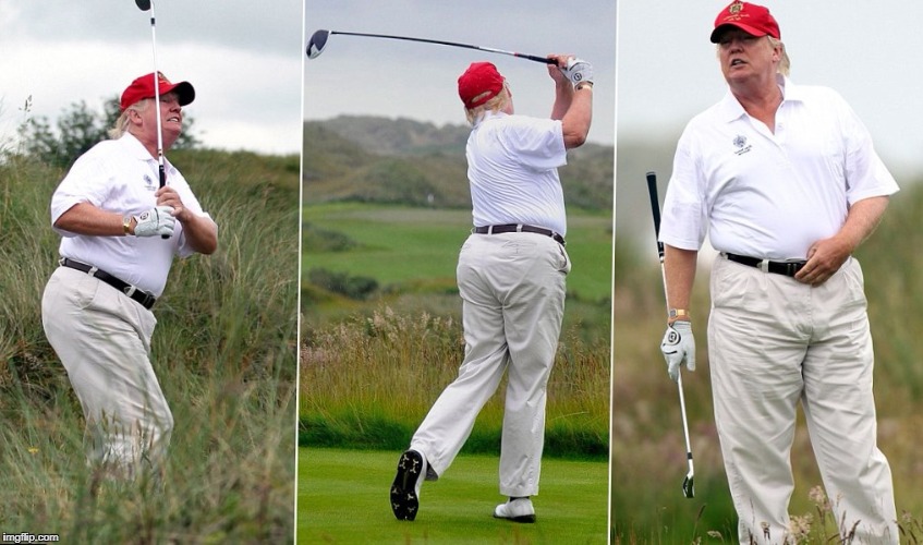 image tagged in trump golf | made w/ Imgflip meme maker