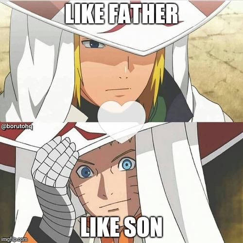 Minato/Naruto Hokage | LIKE FATHER; LIKE SON | image tagged in anime,naruto shippuden | made w/ Imgflip meme maker