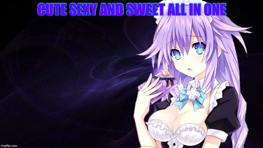 CUTE SEXY AND SWEET ALL IN ONE | image tagged in purple heart | made w/ Imgflip meme maker