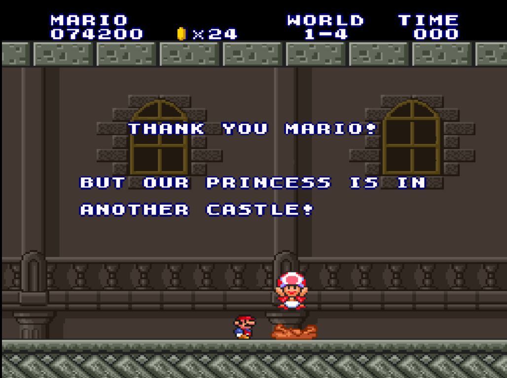 Your Princess Is In Another Castle Blank Meme Template