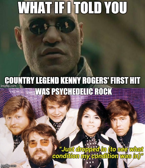 It's still Music Week , another little known fact | image tagged in kenny rogers,rock,music week,endless,the sound of music happiness | made w/ Imgflip meme maker
