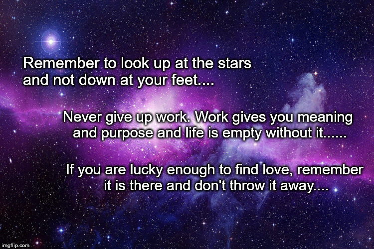 remember to look up at the stars - Imgflip
