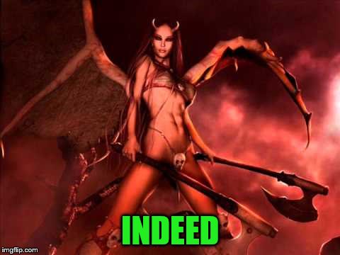 INDEED | made w/ Imgflip meme maker