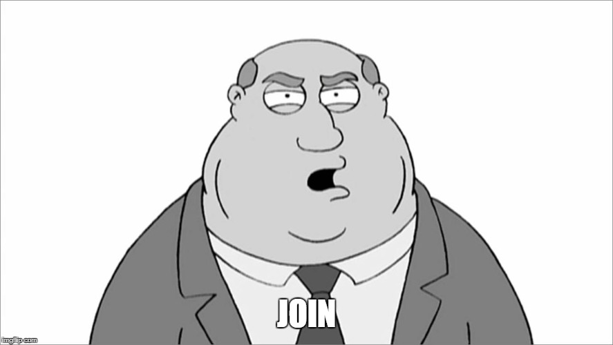 Family guy smoke vote | JOIN | image tagged in family guy smoke vote | made w/ Imgflip meme maker