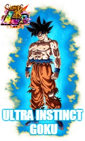 Ultra Instinct Goku (LR fan card) | ULTRA INSTINCT GOKU | image tagged in gif,fan art | made w/ Imgflip meme maker