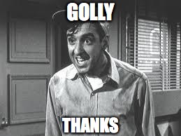 GOLLY THANKS | made w/ Imgflip meme maker