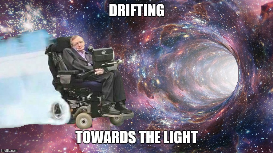 DRIFTING TOWARDS THE LIGHT | made w/ Imgflip meme maker