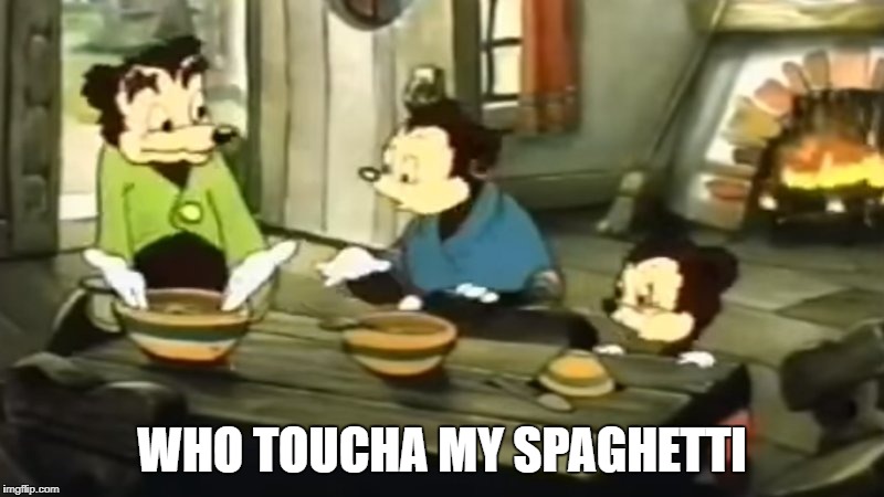 Somebody Toucha my spaghet | WHO TOUCHA MY SPAGHETTI | image tagged in somebody toucha my spaghet | made w/ Imgflip meme maker