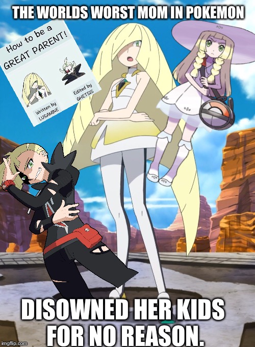 Legz for days. | THE WORLDS WORST MOM IN POKEMON; DISOWNED HER KIDS FOR NO REASON. | image tagged in legz for days | made w/ Imgflip meme maker
