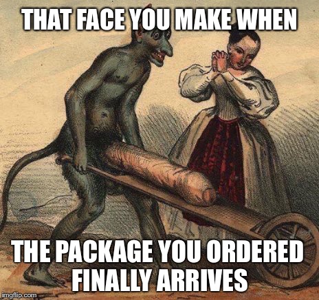 Devil Dick | THAT FACE YOU MAKE WHEN; THE PACKAGE YOU ORDERED FINALLY ARRIVES | image tagged in devil,dick,art,classical art,funny memes,inappropriate | made w/ Imgflip meme maker