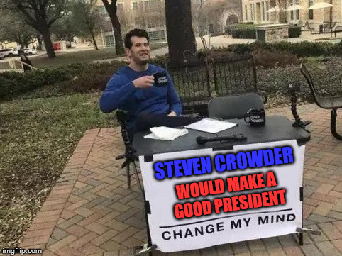 steven crowder change my mind