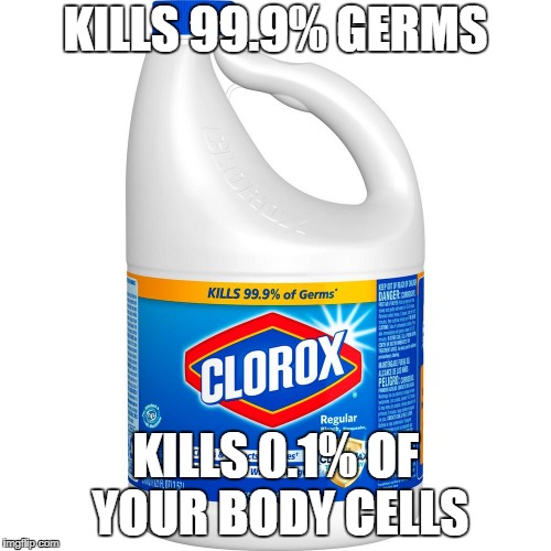 The Truth About Juice! | KILLS 99.9% GERMS; KILLS 0.1% OF YOUR BODY CELLS | image tagged in bleach,tide pods | made w/ Imgflip meme maker