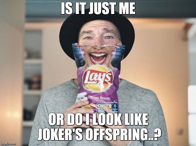 why did I make dis T^T | IS IT JUST ME; OR DO I LOOK LIKE JOKER'S OFFSPRING..? | image tagged in chip bag face | made w/ Imgflip meme maker