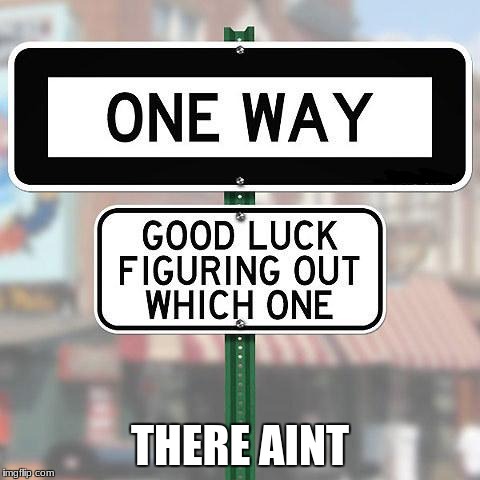 Funny Sign | THERE AINT | image tagged in funny sign | made w/ Imgflip meme maker
