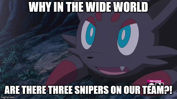 When there's an Ana, a Hanzo and a Widowmaker on your team at once. | WHY IN THE WIDE WORLD; ARE THERE THREE SNIPERS ON OUR TEAM?! | image tagged in zorua wtf,overwatch | made w/ Imgflip meme maker