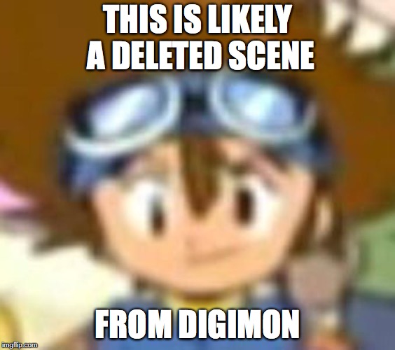 Digimon Middle Finger | THIS IS LIKELY A DELETED SCENE; FROM DIGIMON | image tagged in digimon,middle finger,memes | made w/ Imgflip meme maker