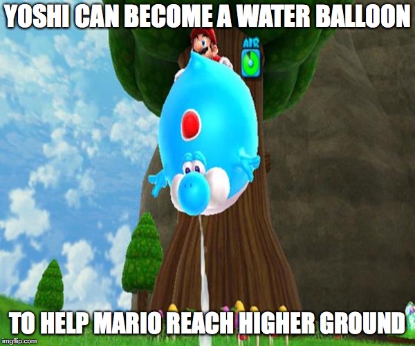 Inflated Yoshi | YOSHI CAN BECOME A WATER BALLOON; TO HELP MARIO REACH HIGHER GROUND | image tagged in super mario,yoshi,mario,memes | made w/ Imgflip meme maker