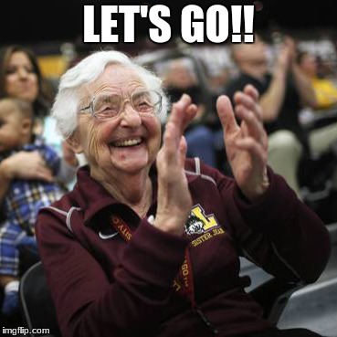 RAMBLERS!!! | LET'S GO!! | image tagged in loyola basketball,march madness,memes,propaganda | made w/ Imgflip meme maker
