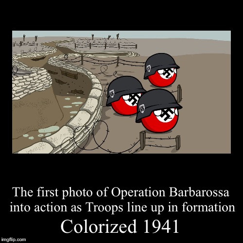 Remember me for centuries  | image tagged in funny,demotivationals,colorized,ww2,memes,polandball | made w/ Imgflip demotivational maker
