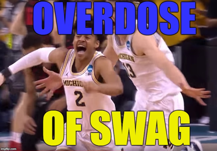 Michigan Makes Miracle Shot at the Buzzer to Advance to Sweet 16 | OVERDOSE; OF SWAG | image tagged in march madness,michigan,ncaa tournament,college basketball,sports,wolverines | made w/ Imgflip meme maker